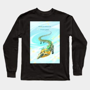 Would You Still Love Me if I Was a Wyrm? Long Sleeve T-Shirt